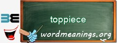 WordMeaning blackboard for toppiece